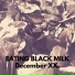 Eating Black Milk