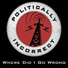 Politically Incorrect