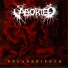 Aborted, Shadow of Intent