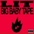 Big Baby Tape