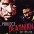 Project Deadman