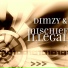 Mischief x 67 Dimzy