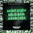 MC CVS, Mc Mn, Mc Mary May feat. DJ LF4