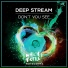 Deep Stream
