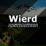 Wierd