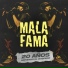 Mala Fama