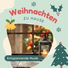 Weihnachten Entspannungsmusik Maestro
