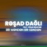 Rəşad Dağlı feat. Vüqar Biləcəri