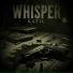 Whisper
