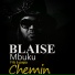 Blaise Mbuku Fils à Papa