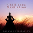 Chill Yoga Meditation