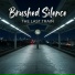 Brushed Silence