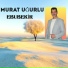Murat Uğurlu