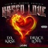 Da KRSE, Drace Love