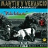 Martin y Venancio Los Caporales