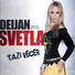 Deijan pres. Svetla