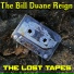 The Bill Duane Reign