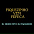 DJ ZINHO MPC, DJWAGUINHO feat. mc denny