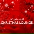 Xmas Lounge Project (Christmas Chill Out)