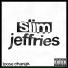Slim Jeffries