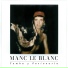 Manc Le Blanc, Manque La Banca