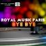 Royal Music Paris