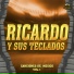 Ricardo Y Sus Teclados