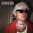 CHOSEN