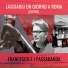 Francesco e i Passabanda