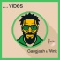 Chris Wink, Gangjaah