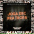 Mc Mn, Mc Gw, Dorbê Do CR feat. DJ 2J Do Vila