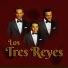 Los tres reyes
