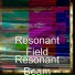 Resonant Field