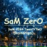 SaM ZerO