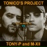 Tony-p, M-Xll