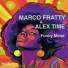 Marco Fratty, Alex Time
