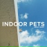 Indoor Pets
