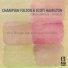 Champian Fulton & Scott Hamilton