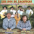 Los Paisanos Del Sur, Los Dos De Zacatecas