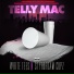 Telly Mac feat. Lv Tha Don