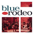 Blue Rodeo