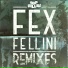 MVSEVM & Fex Fellini