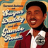 Earnest Jackson, Sugar Daddy and the Gumbo Roux