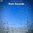 Calming Sounds, Rain Sounds, Nature Sounds