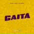 Mc Gw, Dj Novato, Gaita