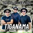TIGANAMA