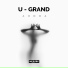 U-GRAND