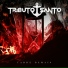 Tributo Santo