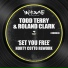 Roland Clark, Todd Terry