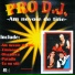 PRO D.J.